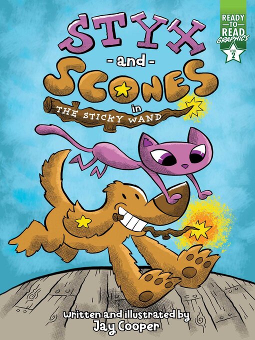 Title details for Styx and Scones in the Sticky Wand by Jay Cooper - Available